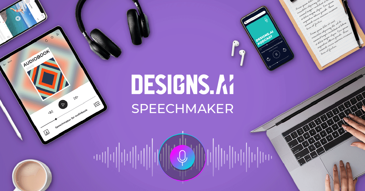 A text-to-speech tool Designs.ai Speechmaker.