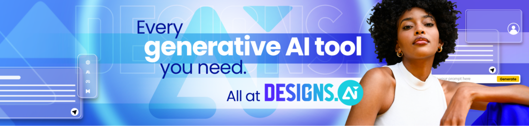 Designs.AI generative AI tool you need banner