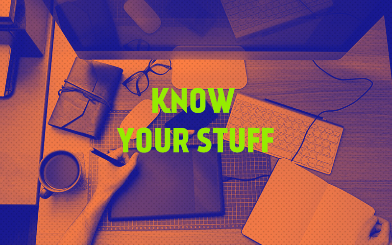 03-know-your-stuff