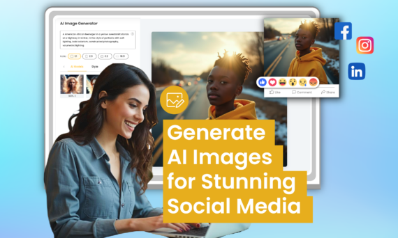 How-to-Generate-AI-Images-for-Stunning-Social-Media-Posts